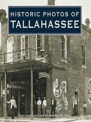 cover image of Historic Photos of Tallahassee